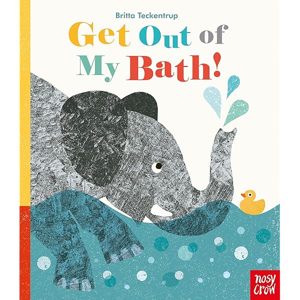 Amazon.com: Get Out of My Bath!: 9780763680060: Teckentrup, Britta